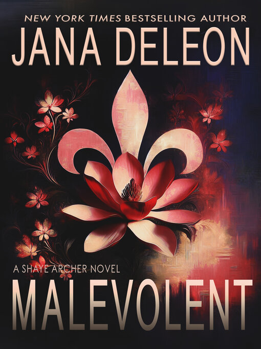 Title details for Malevolent by Jana DeLeon - Available